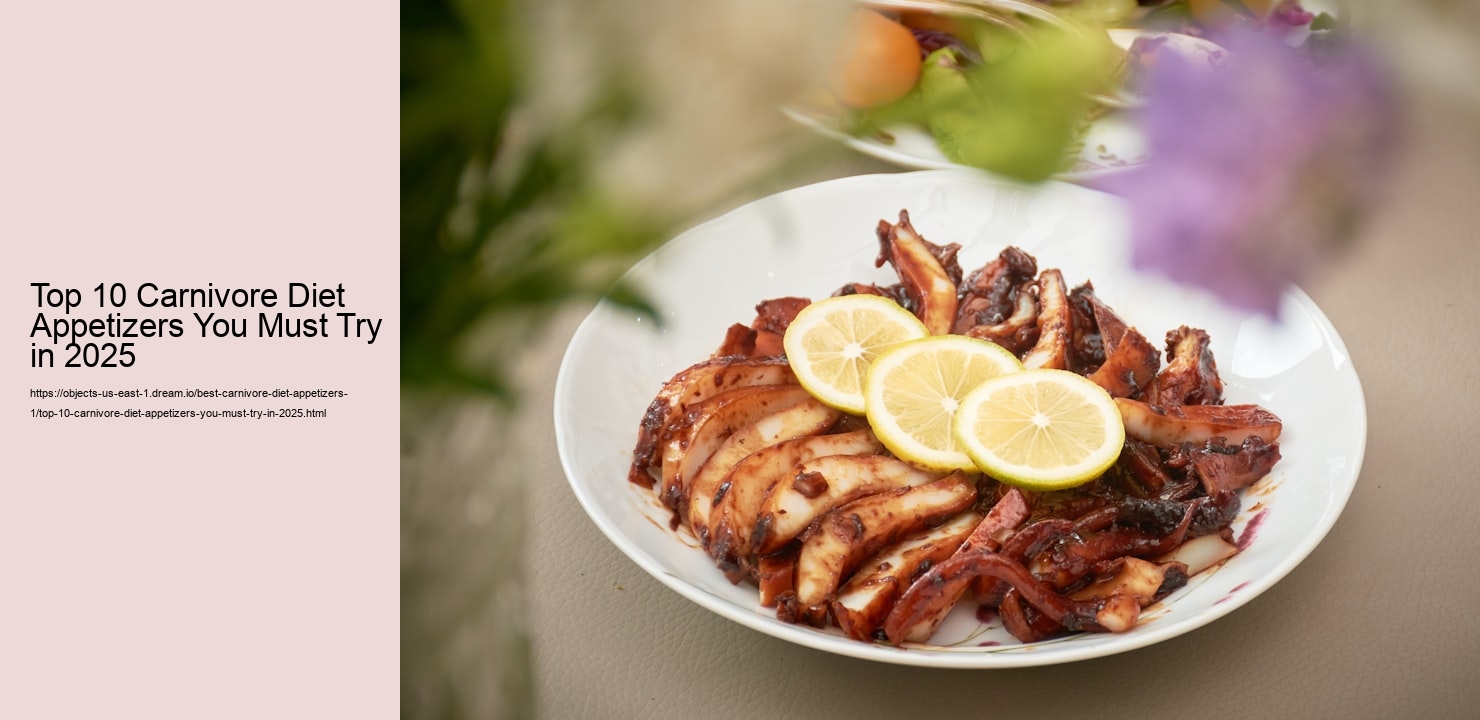 Top 10 Carnivore Diet Appetizers You Must Try in 2025